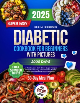 Super Easy Diabetic Cookbook for Beginners with Pictures