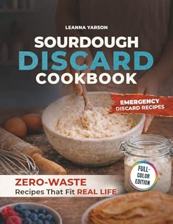 Sourdough Discard Cookbook