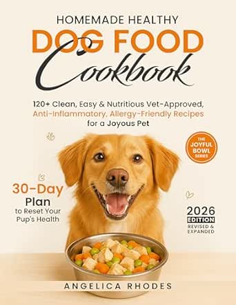 Homemade Healthy Dog Food Cookbook