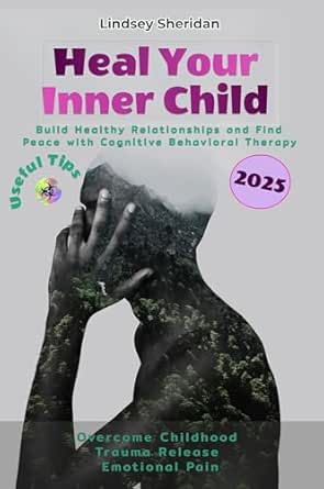 Heal Your Inner Child