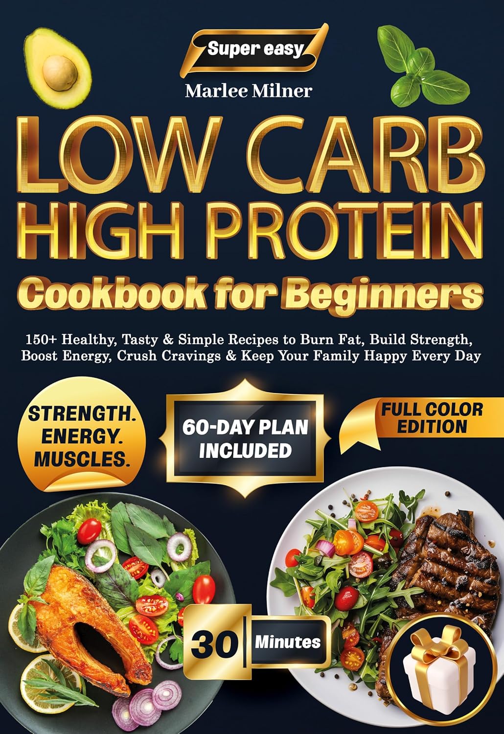 Super Easy Low Carb High Protein Cookbook for Beginners