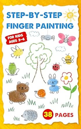 Step-by-Step Finger Painting for Kids Ages 3-6