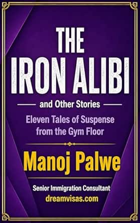 The Iron Alibi and Other Stories 2026