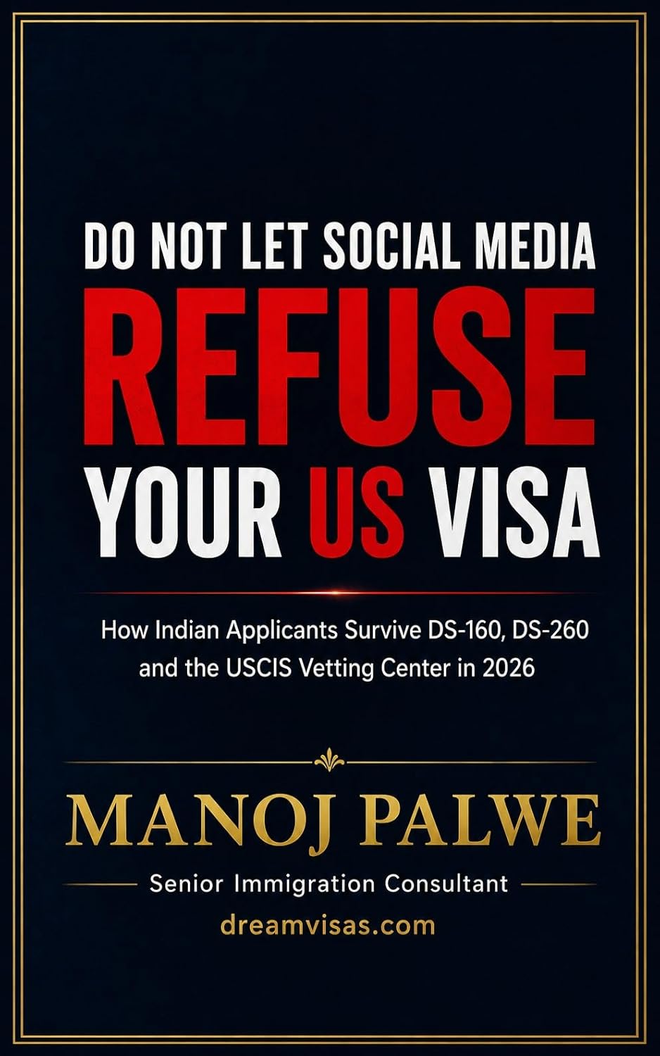 Do Not Let Social Media Refuse Your US Visa