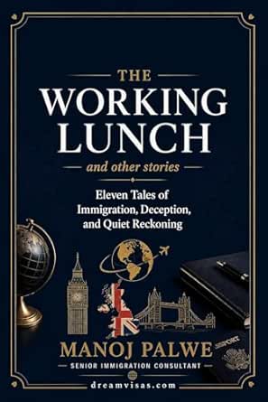 The Working Lunch and other stories