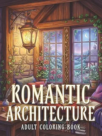 Romantic Architecture Adult Coloring Book