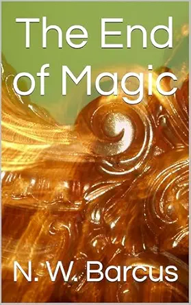 The End of Magic