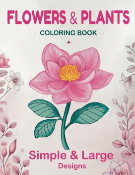 Flowers & Plants Coloring Book