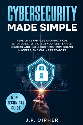 Cybersecurity Made Simple