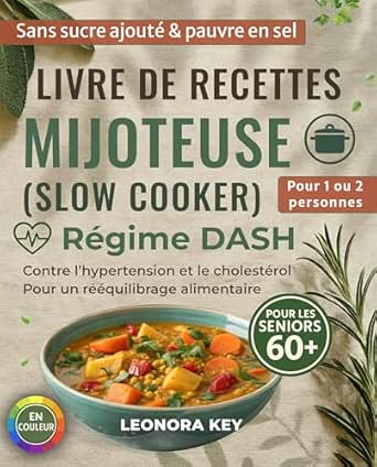 Livre de recettes mijoteuse (slow cooker) pour les seniors 60+