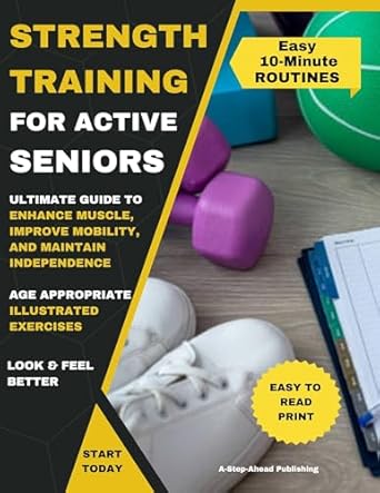 Strength Training for Active Seniors