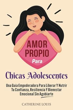 Amor Propio Para Chicas Adolescentes