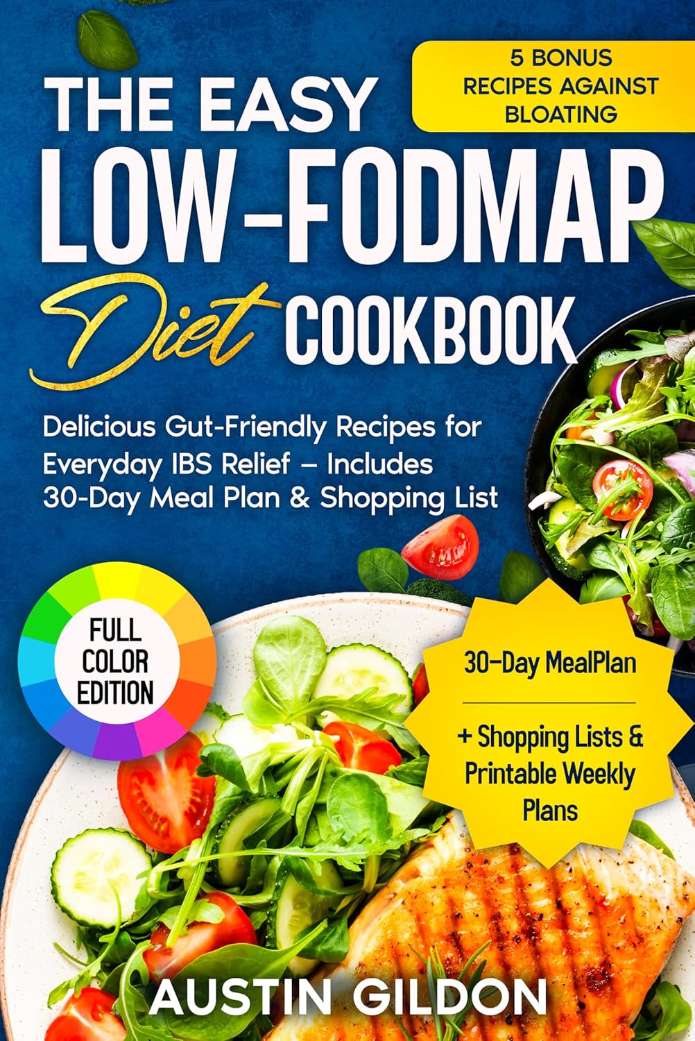 The Easy Low-FODMAP Diet Cookbook